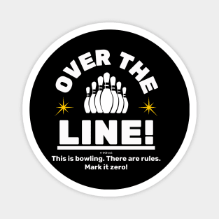 Over the Line! Mark It Zero! The Big Lebowski Magnet